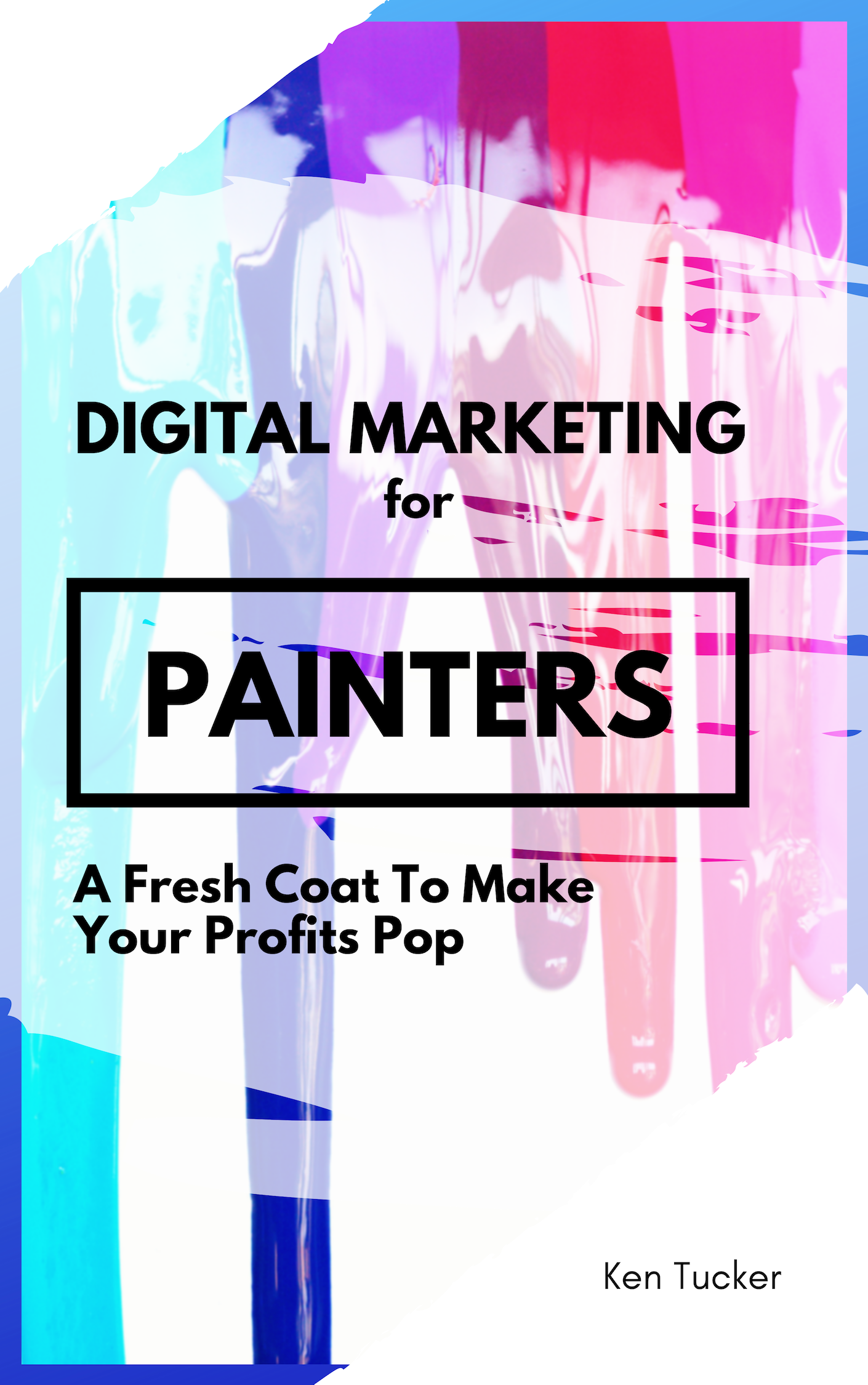 Digital Marketing for Painters Book Cover
